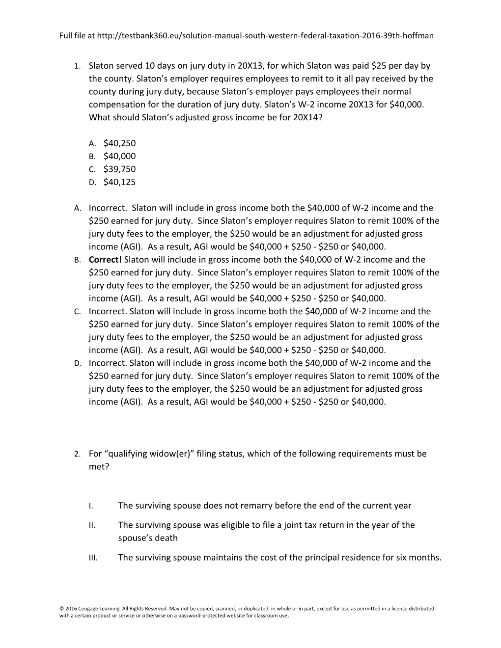 1. Slaton Served 10 Days on Jury Duty in 20X13, for Which Slaton Was Paid $25 Per Day By