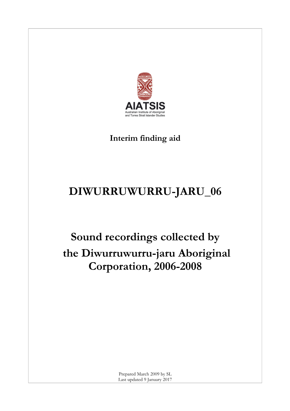 DIWURRUWURRU-JARU 06 Sound Recordings Collected by The