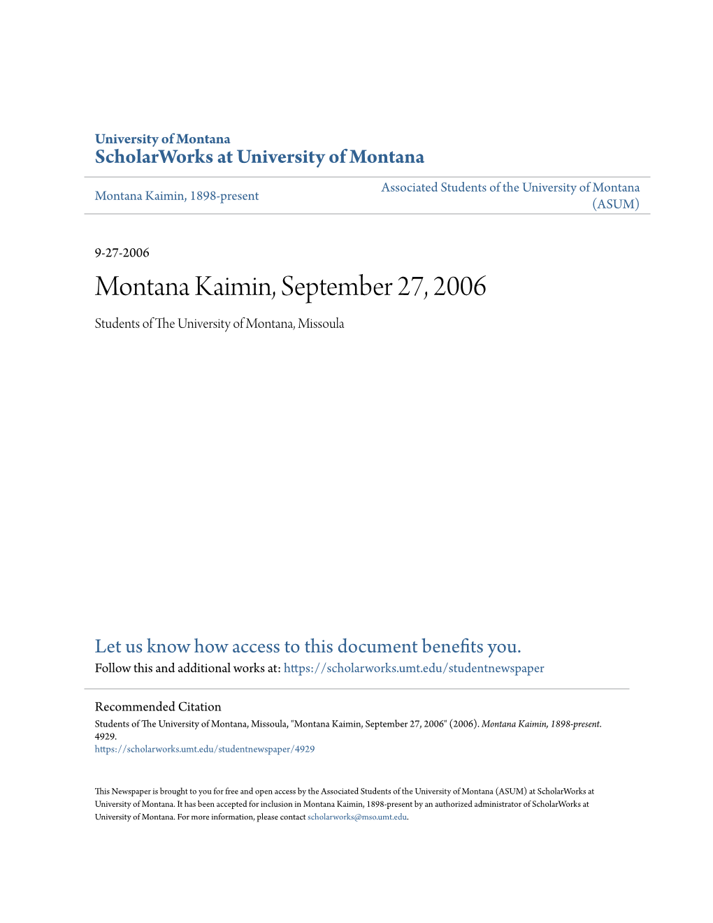 Montana Kaimin, September 27, 2006 Students of the Niu Versity of Montana, Missoula