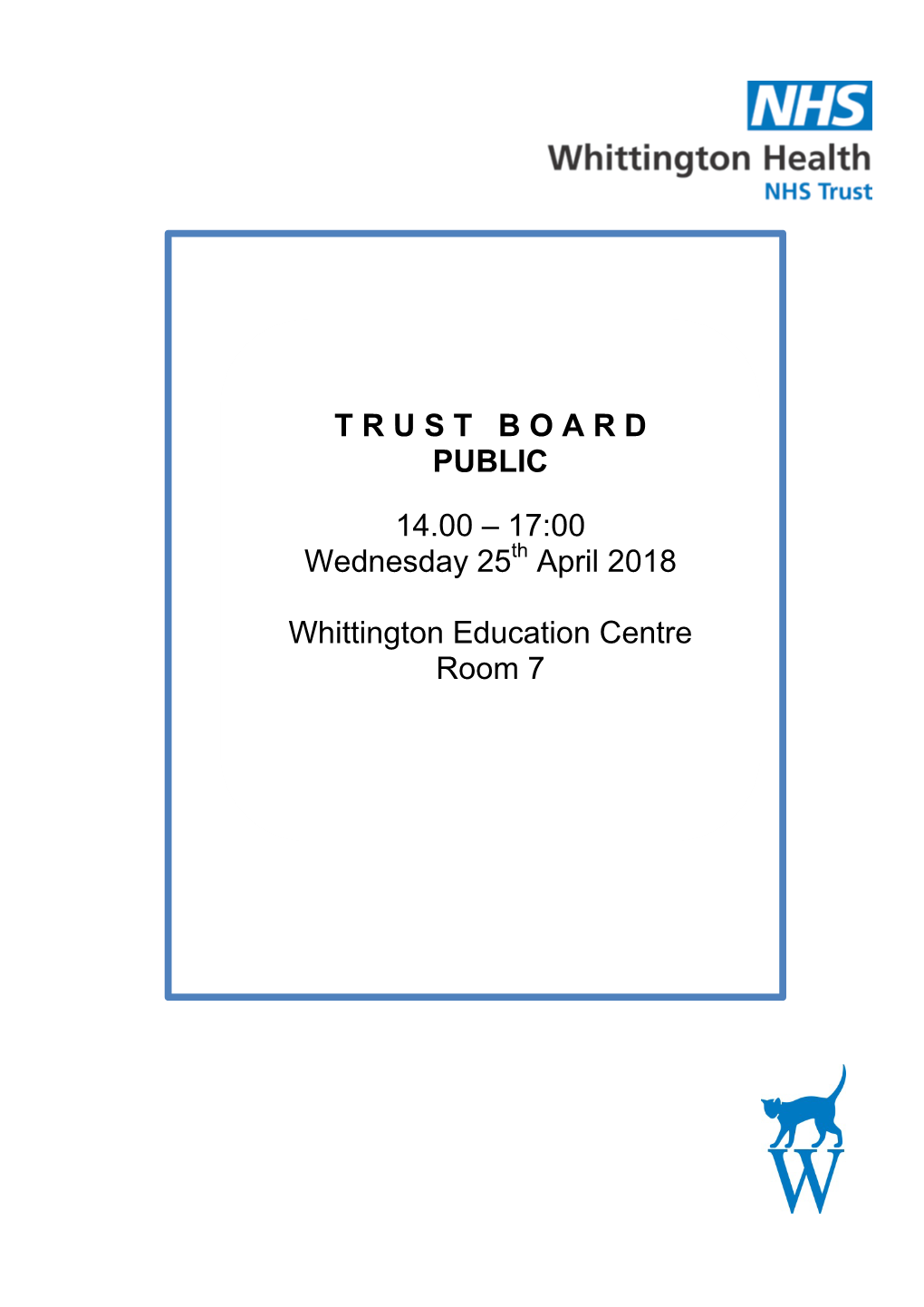 17:00 Wednesday 25 April 2018 Whittington Education Centre Room 7