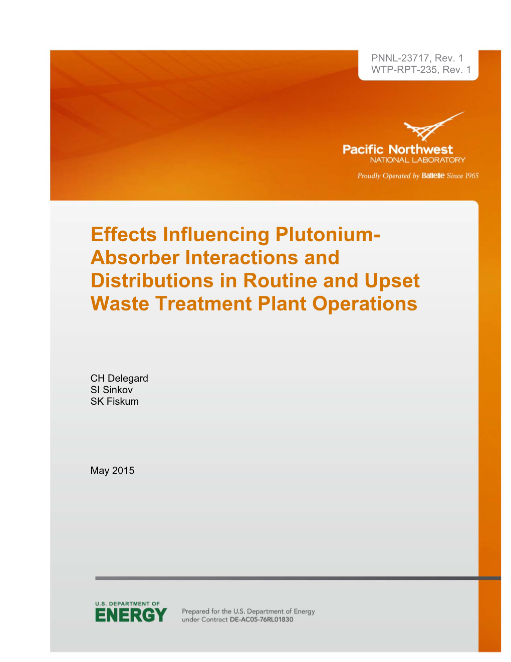 Effects Influencing Plutonium- Absorber Interactions and Distributions in Routine and Upset Waste Treatment Plant Operations