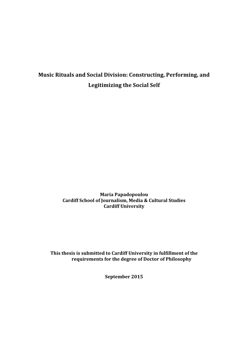 Music Rituals and Social Division: Constructing, Performing, and Legitimizing the Social Self