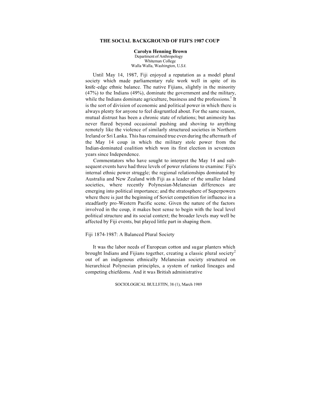 THE SOCIAL BACKGROUND of FIJI's 1987 COUP Carolyn Henning