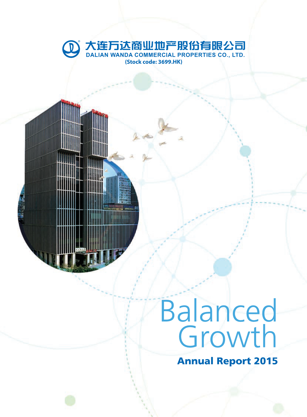 Balanced Growth Annual Report 2015 Corporate Profile