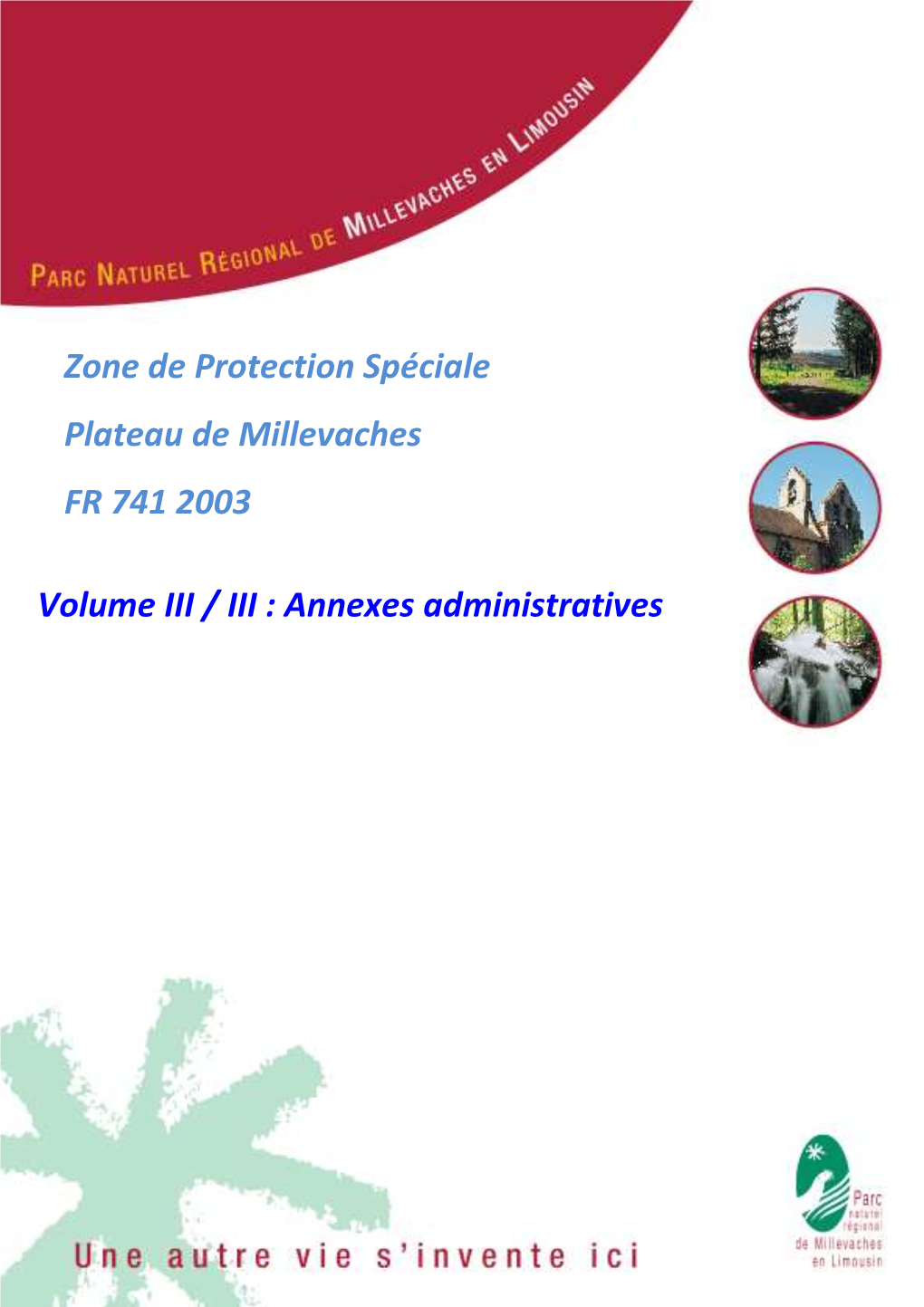 Zone De Protection Spéciale Plateau De Millevaches FR 741 2003