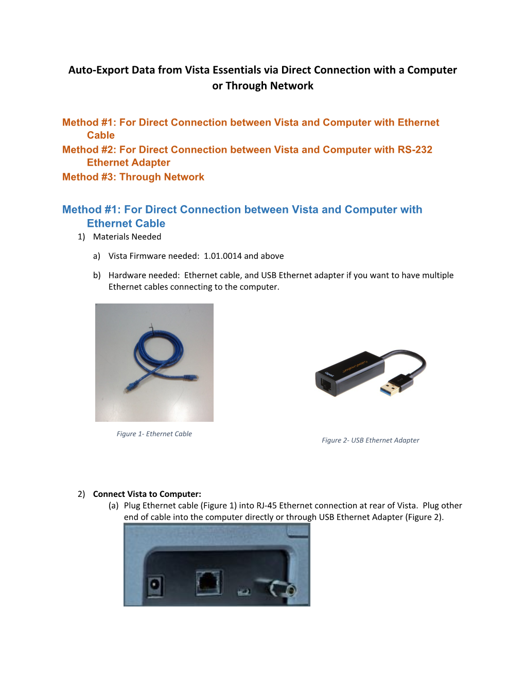 Method #1: for Direct Connection Between Vista and Computer with Ethernet Cable