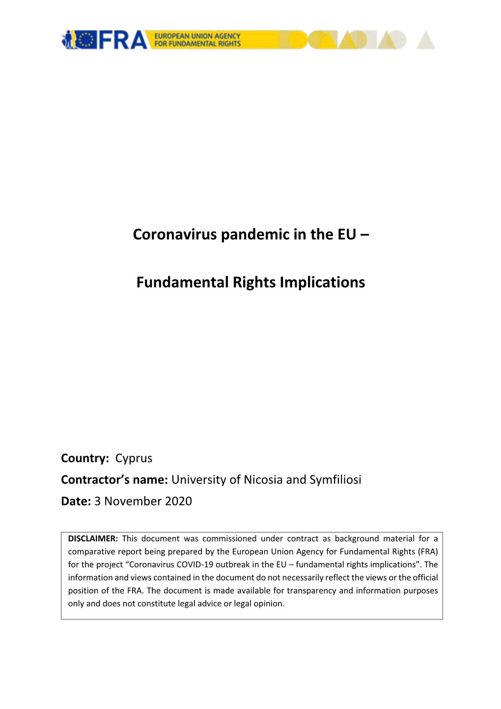 Coronavirus COVID-19 Outbreak in the EU – Fundamental Rights Implications”