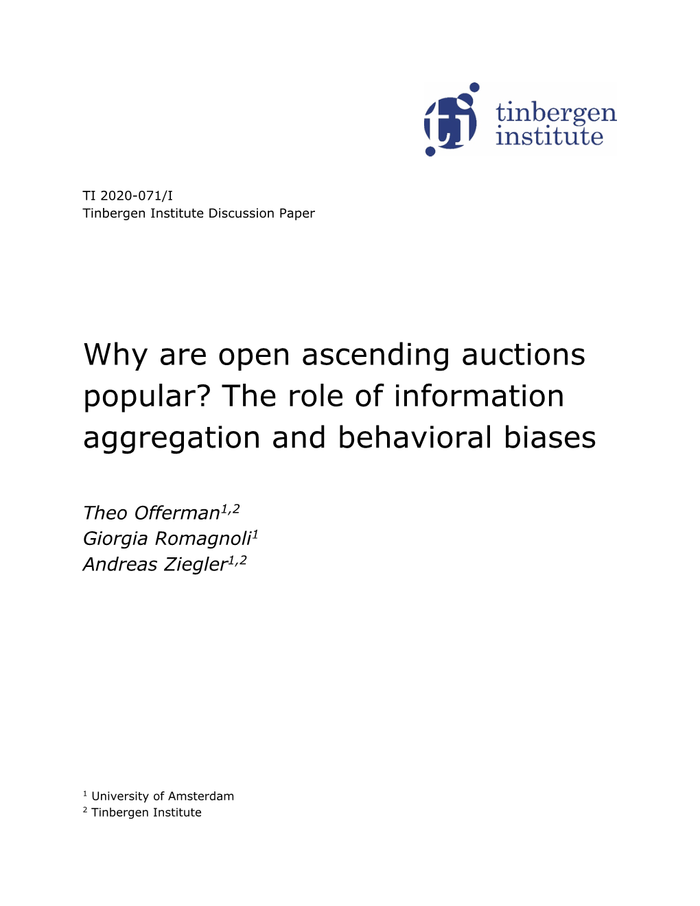Why Are Open Ascending Auctions Popular? the Role of Information Aggregation and Behavioral Biases