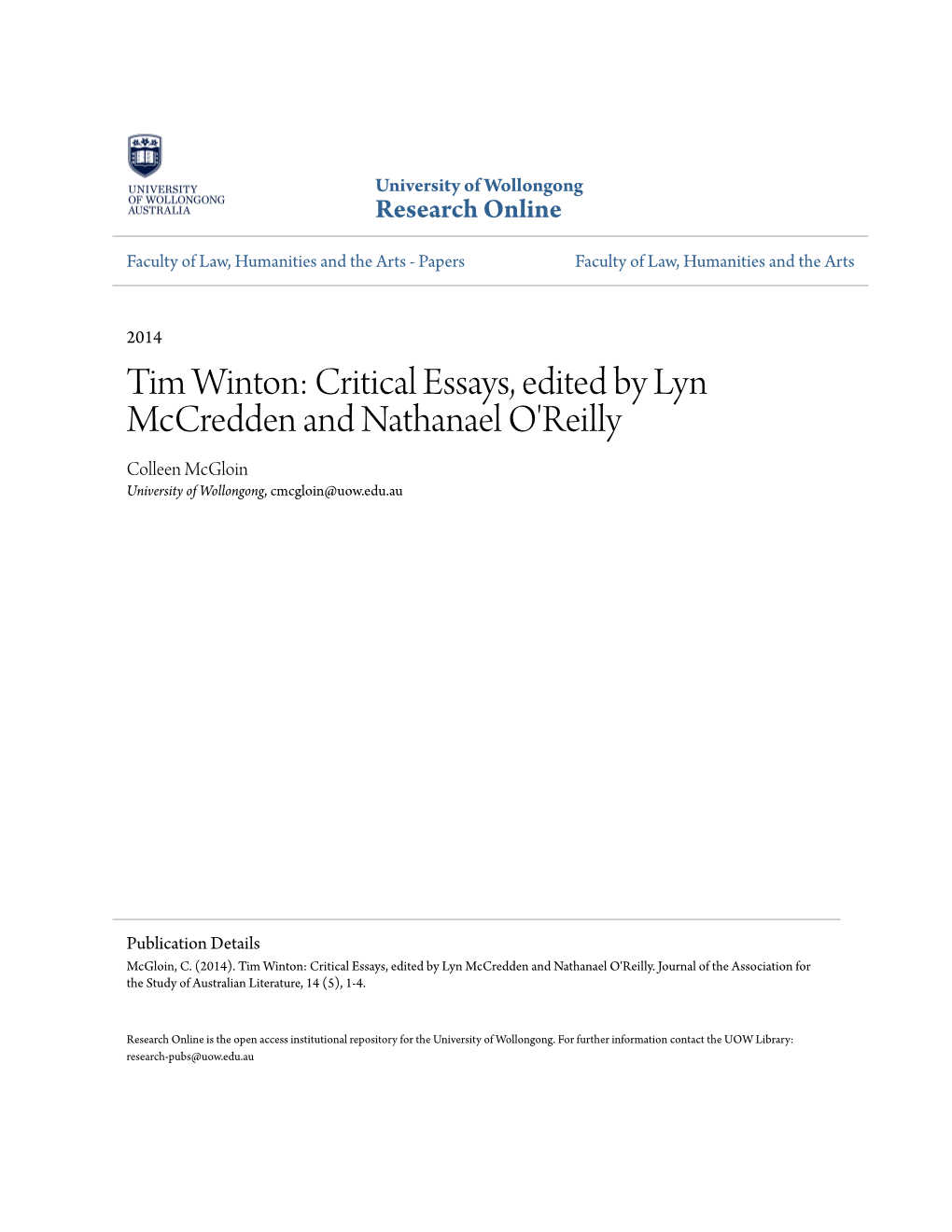 Tim Winton: Critical Essays, Edited by Lyn Mccredden and Nathanael O'reilly Colleen Mcgloin University of Wollongong, Cmcgloin@Uow.Edu.Au