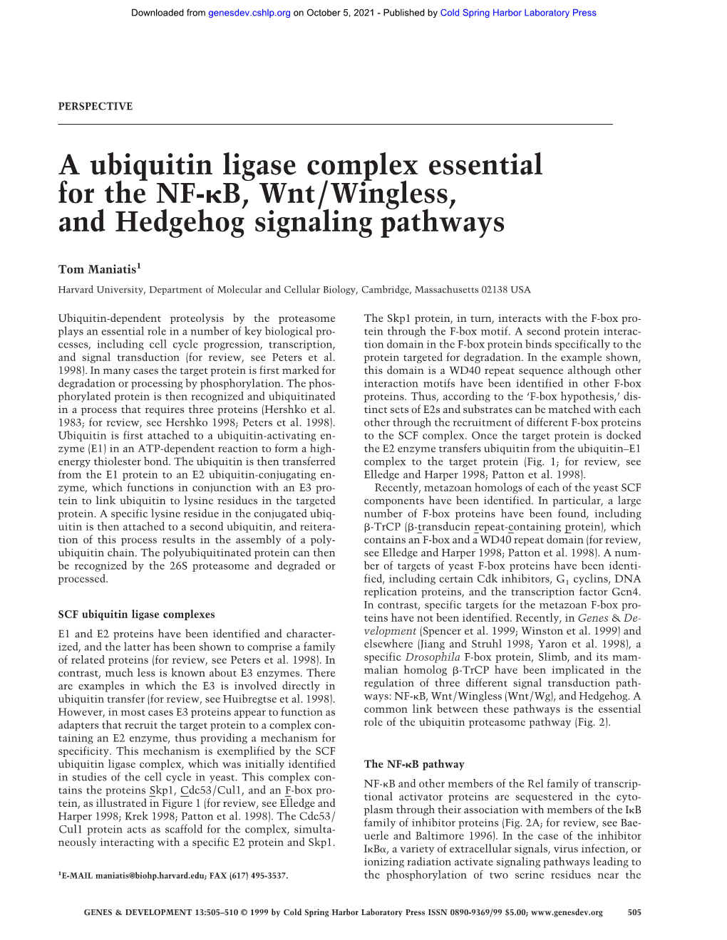 A Ubiquitin Ligase Complex Essential for the NF-␬B, Wnt/Wingless, and Hedgehog Signaling Pathways