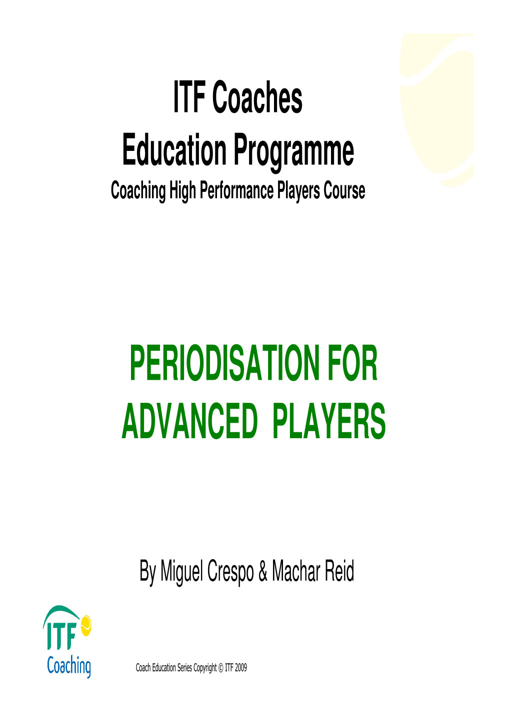 Periodisation for Advanced Players