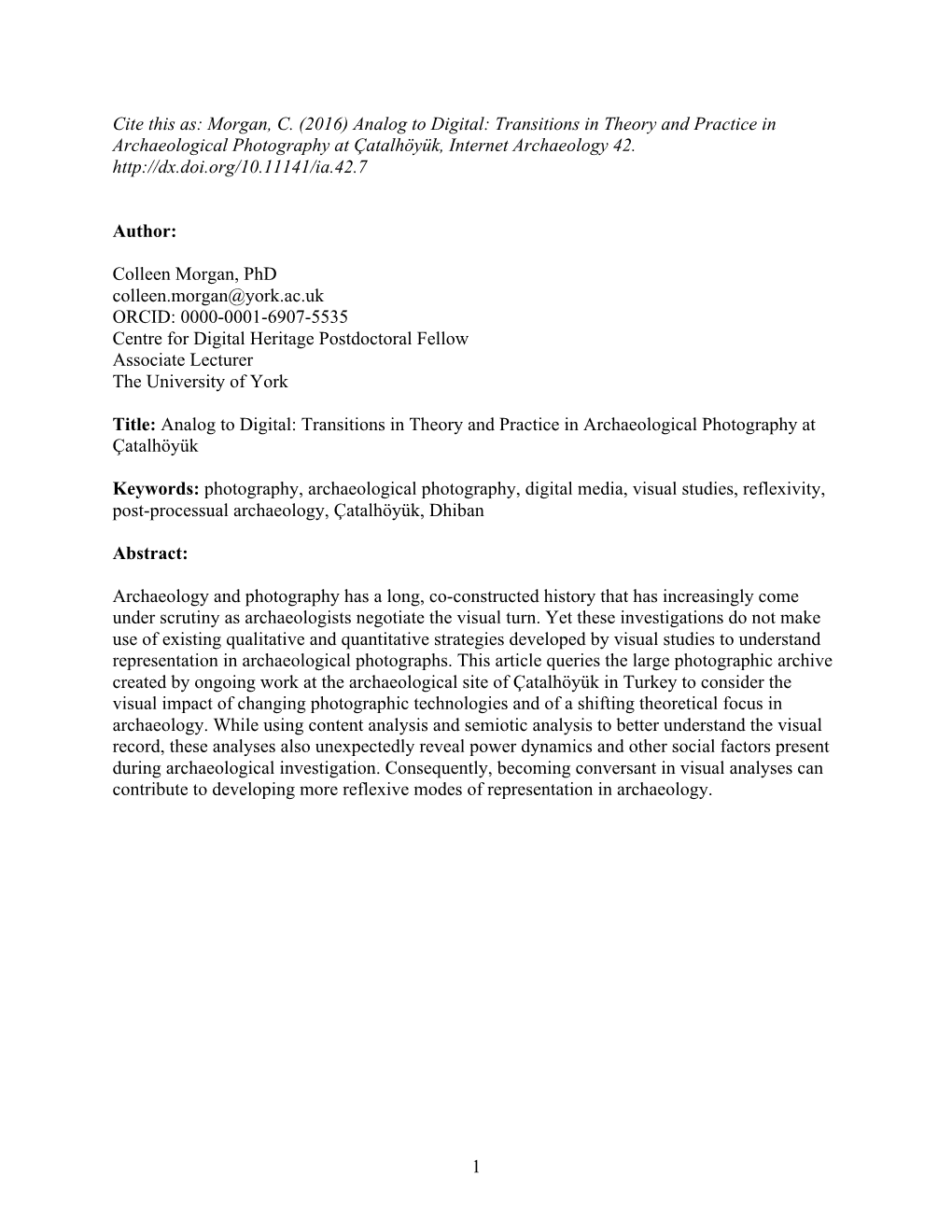 Transitions in Theory and Practice in Archaeological Photography at Çatalhöyük, Internet Archaeology 42