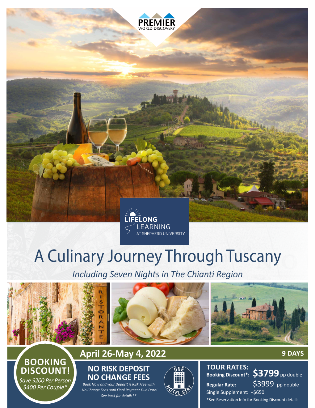 A Culinary Journey Through Tuscany Including Seven Nights in the Chianti Region