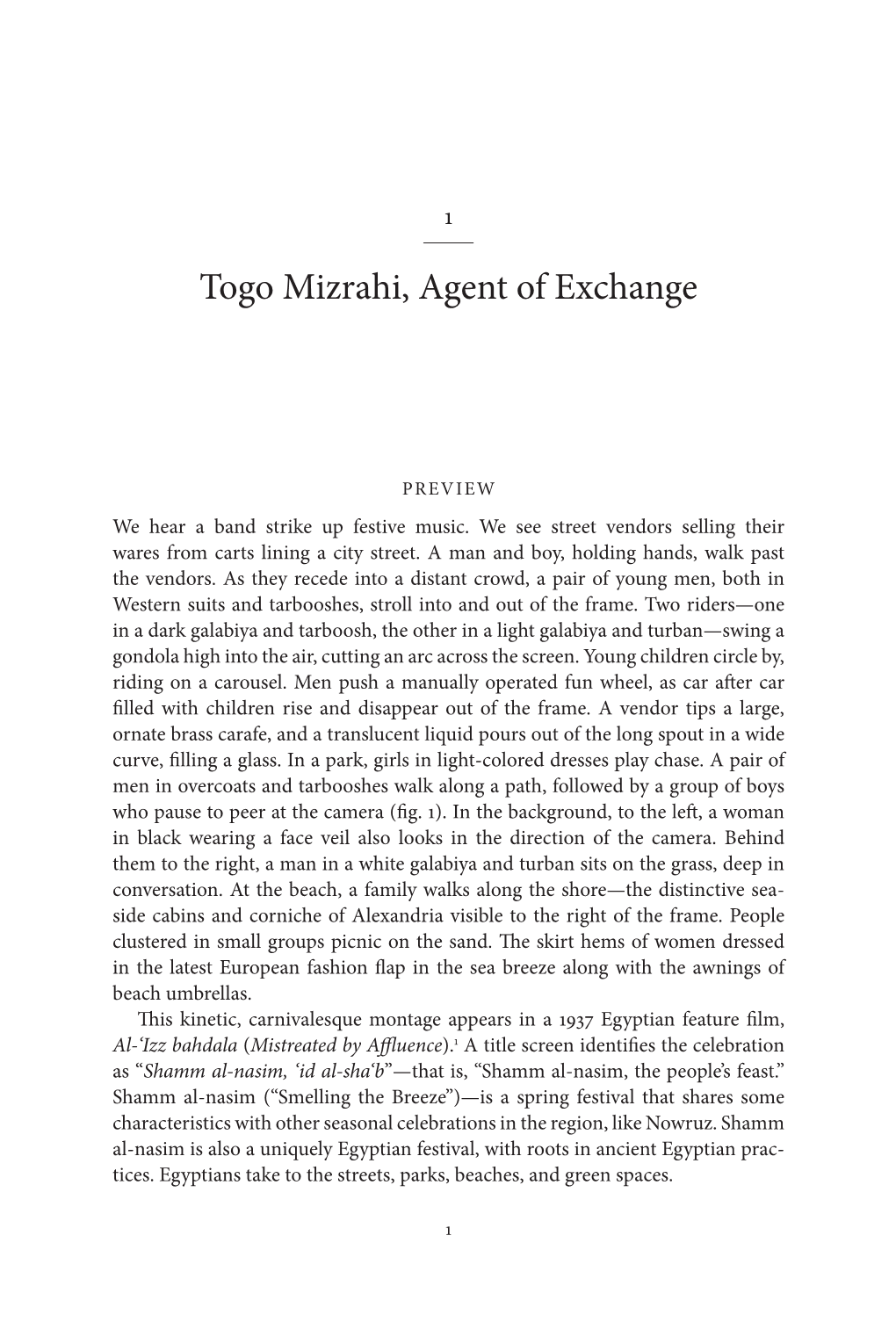 Togo Mizrahi and the Making of Egyptian Cinema Teases out the Relationship Between the Notion of Exchange and Pluralist ­Nationalism in Mizrahi’S Oeuvre