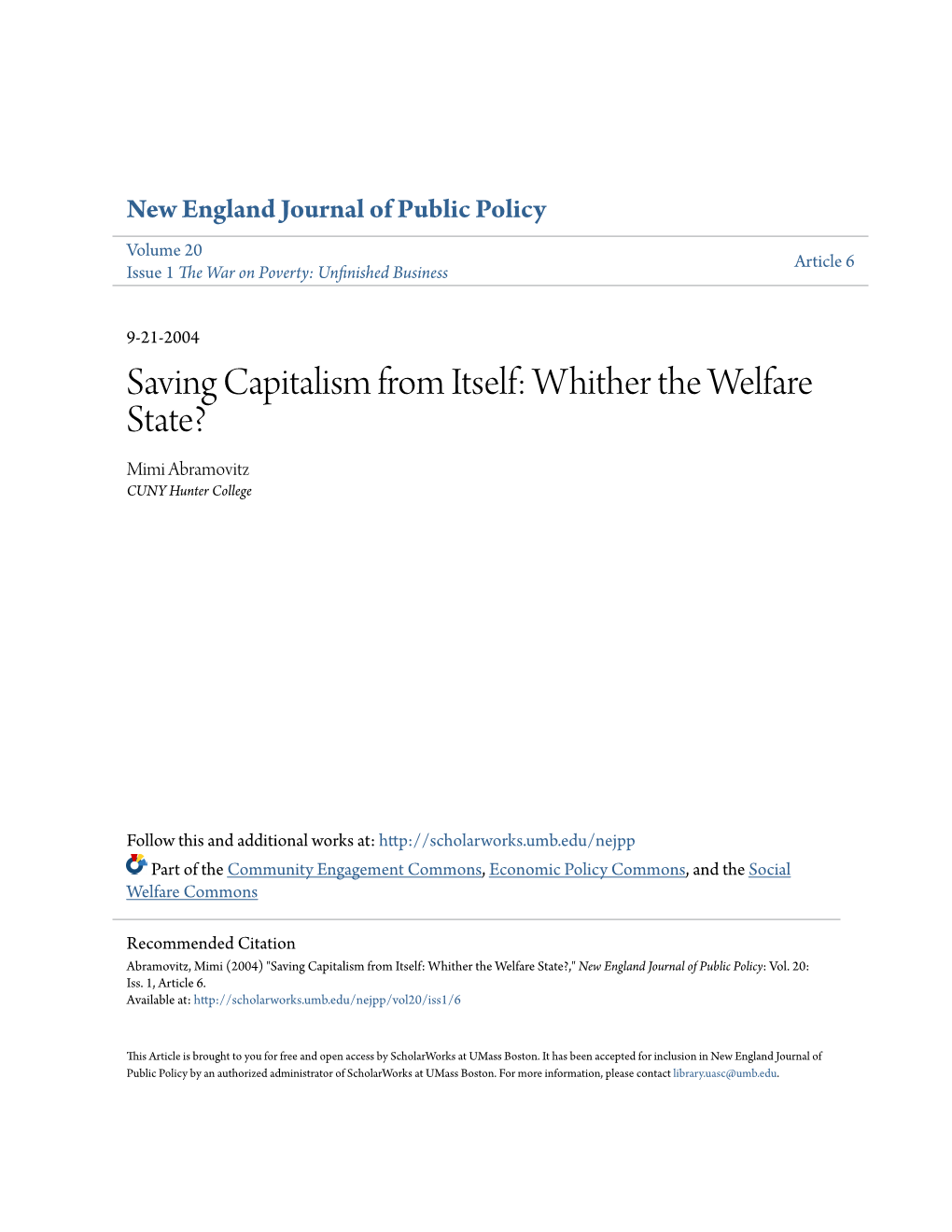 Saving Capitalism from Itself: Whither the Welfare State? Mimi Abramovitz CUNY Hunter College