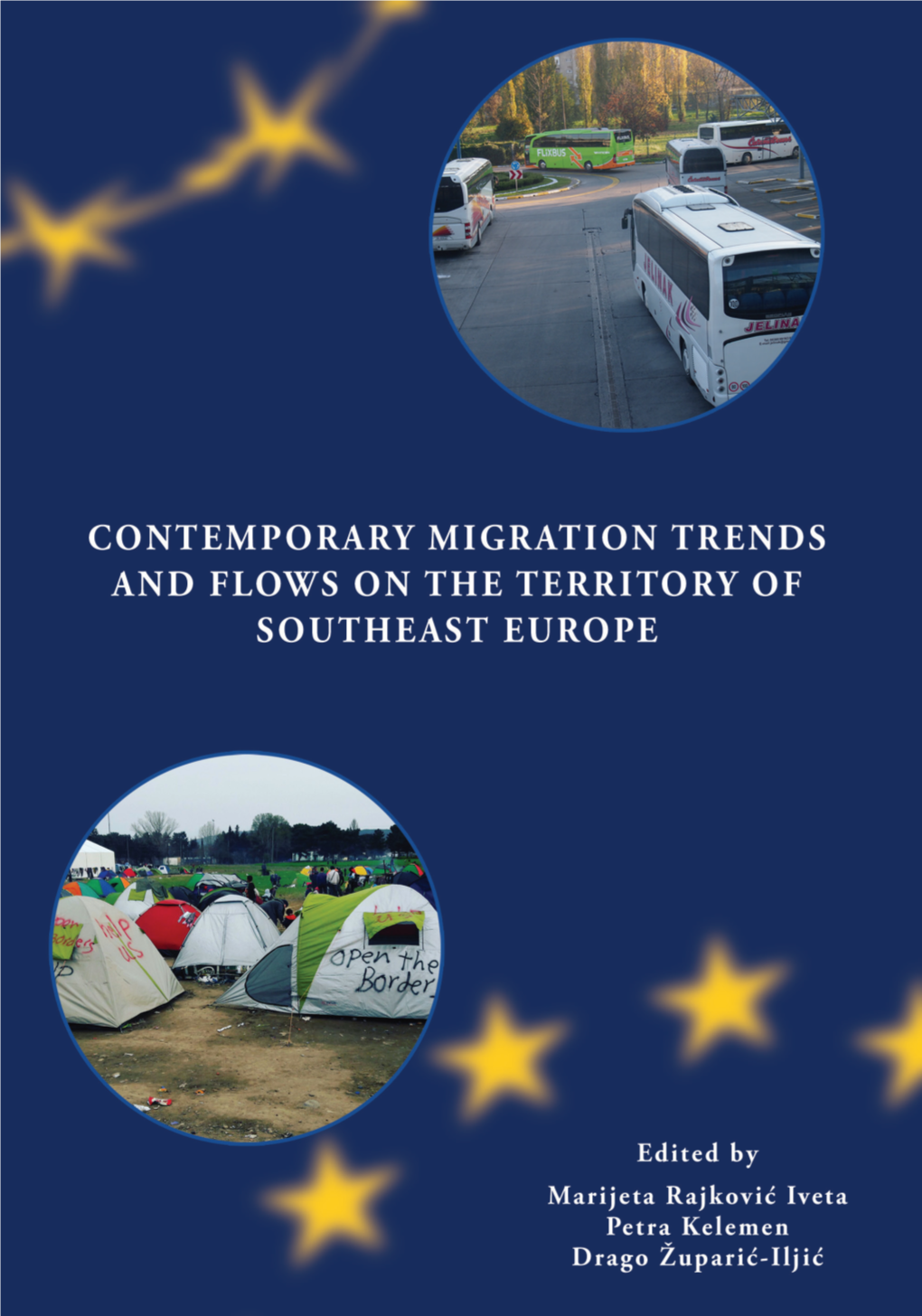 Contemporary Migration Trends and Flows on the Territory of Southeast Europe