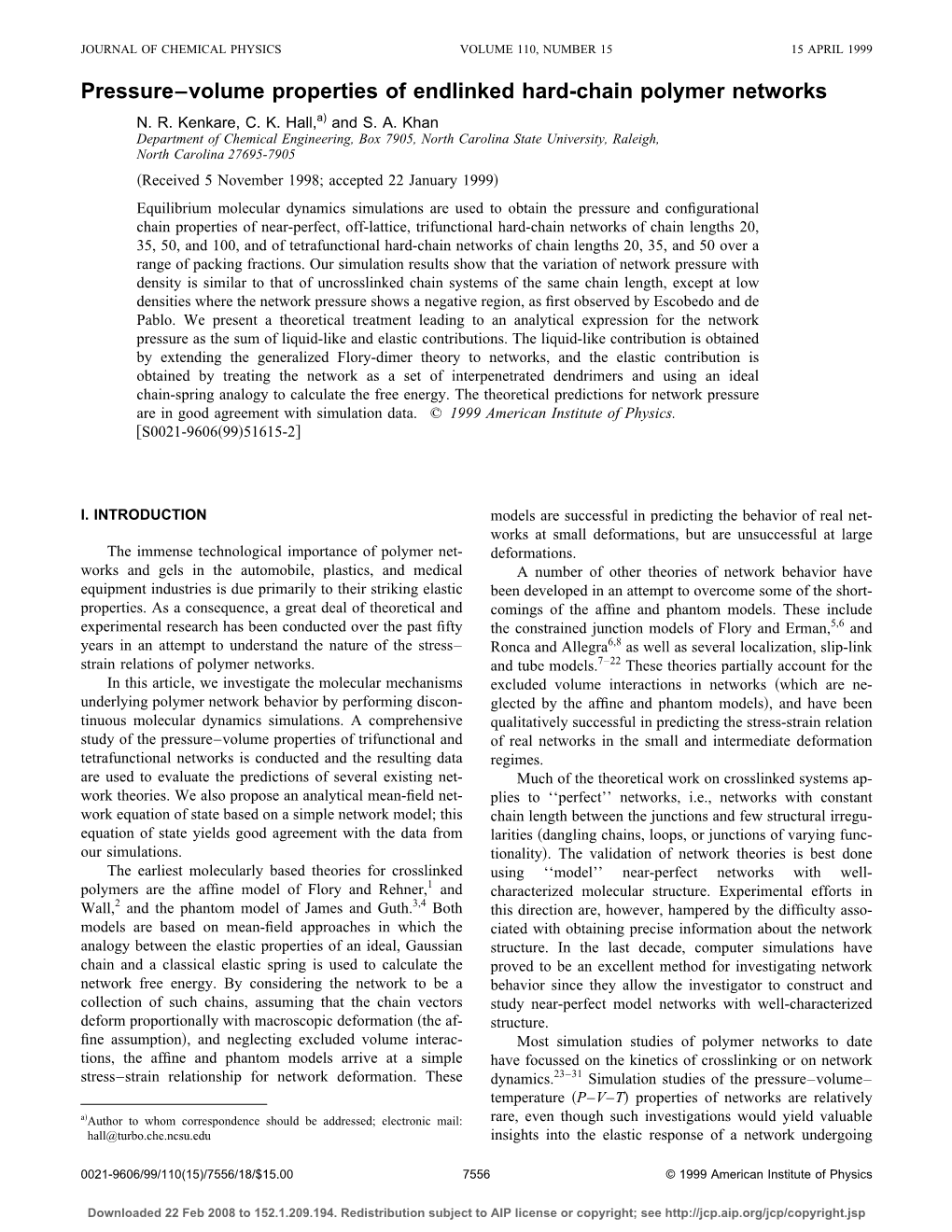 Pressure–Volume Properties of Endlinked Hard-Chain Polymer Networks N