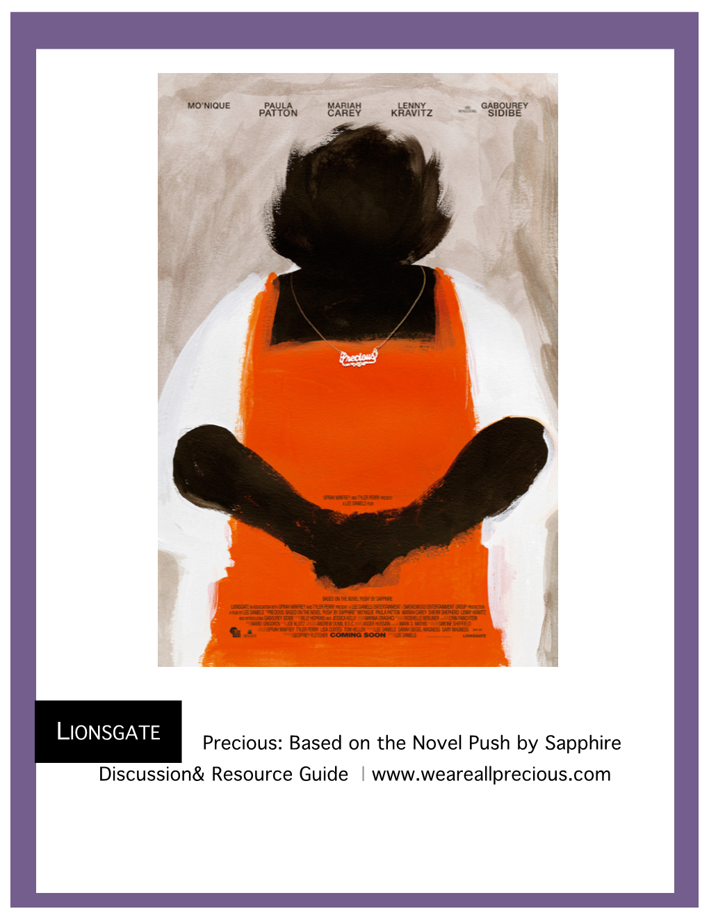 LIONSGATE Precious: Based on the Novel Push by Sapphire