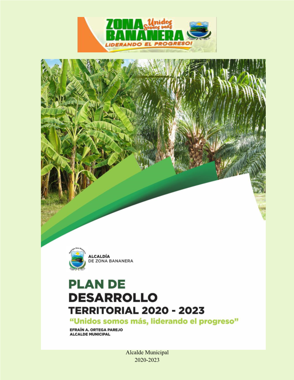Plan De Desarrollo 2020-2023; Recuperación De Cuencas, Atención De Áreas Inestables Y Zonas Inundables