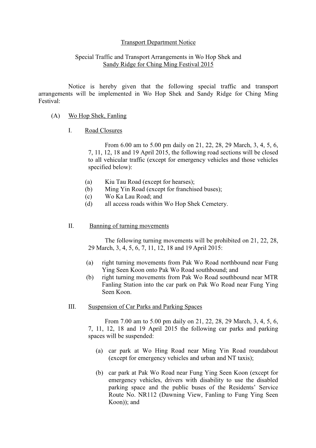 Special Traffic and Transport Arrangements in Wo Hop Shek and Sandy Ridge for Ching Ming Festival 2015