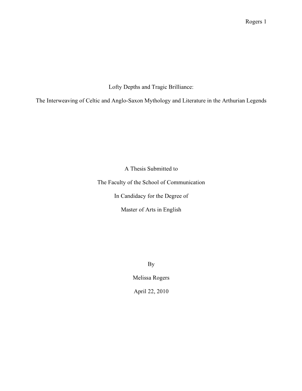 The Interweaving of Celtic and Anglo-Saxon Mythology and Literature in the Arthurian Legends