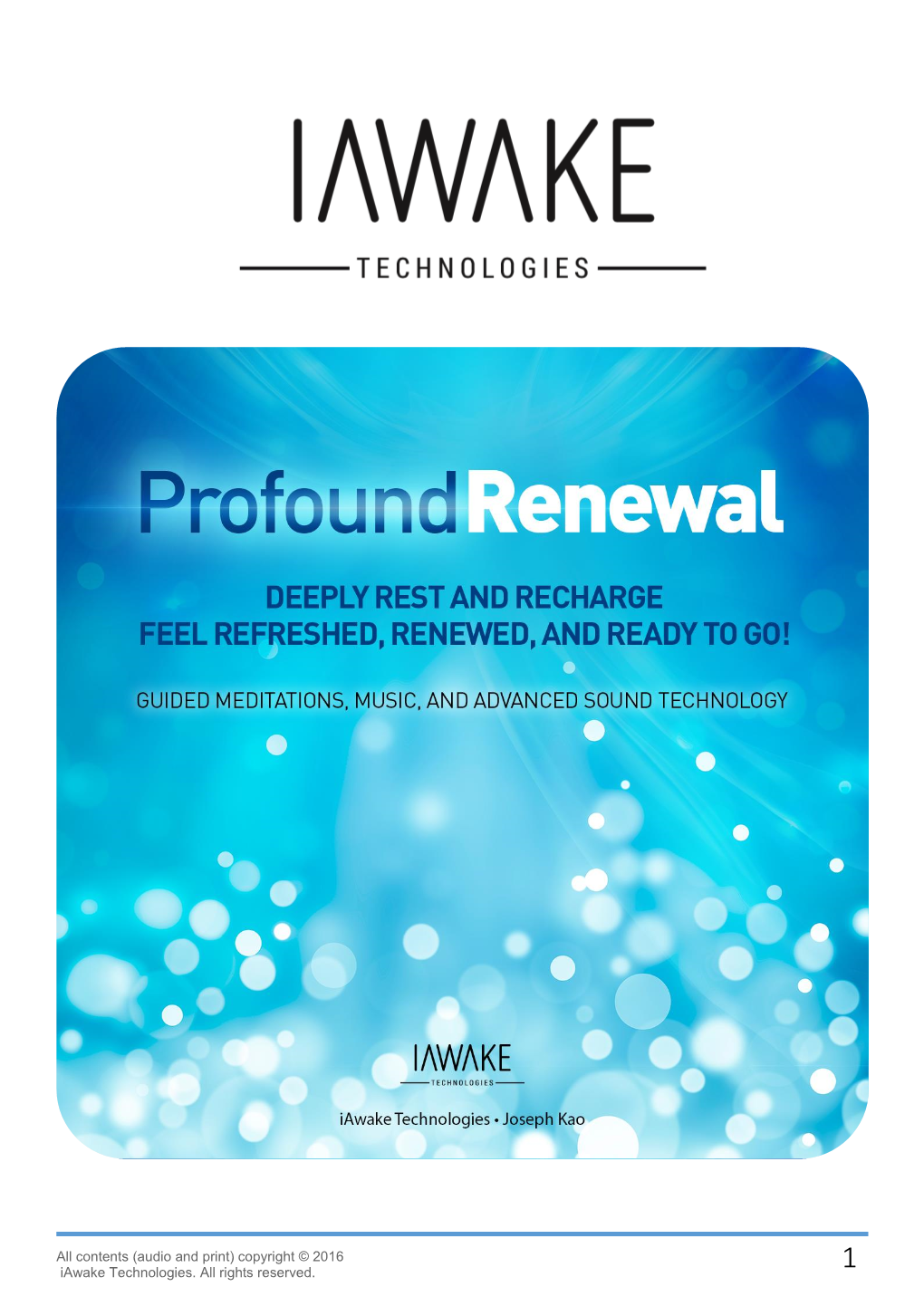 Profound Renewal Agrees That This Audio Program Is Designed Solely for Meditation, Self-Improvement, Learning, Aid in Motivation, Relaxation, and Experimentation