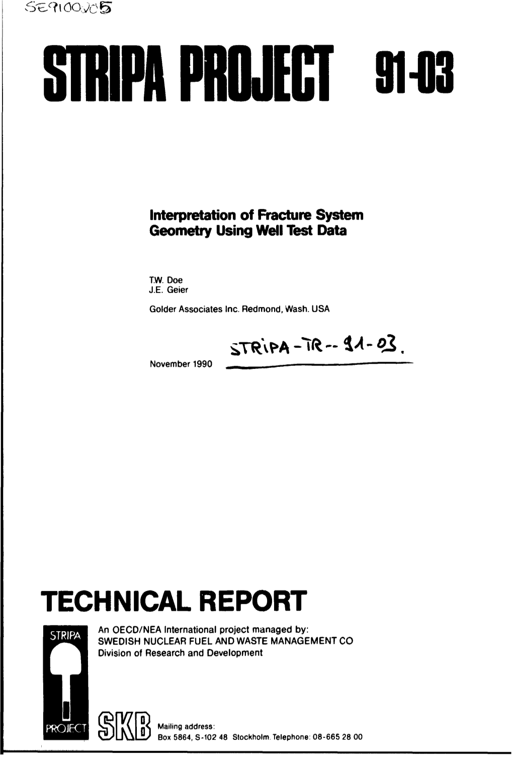 Interpretation of Fracture System Geometry Using Well Test Data