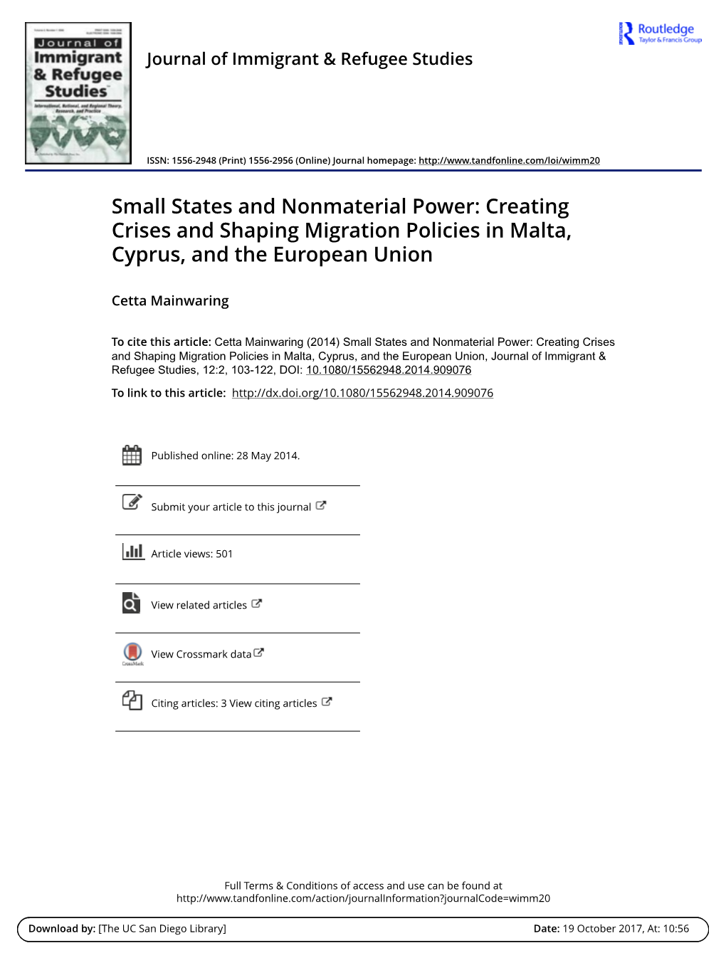 Small States and Nonmaterial Power: Creating Crises and Shaping Migration Policies in Malta, Cyprus, and the European Union