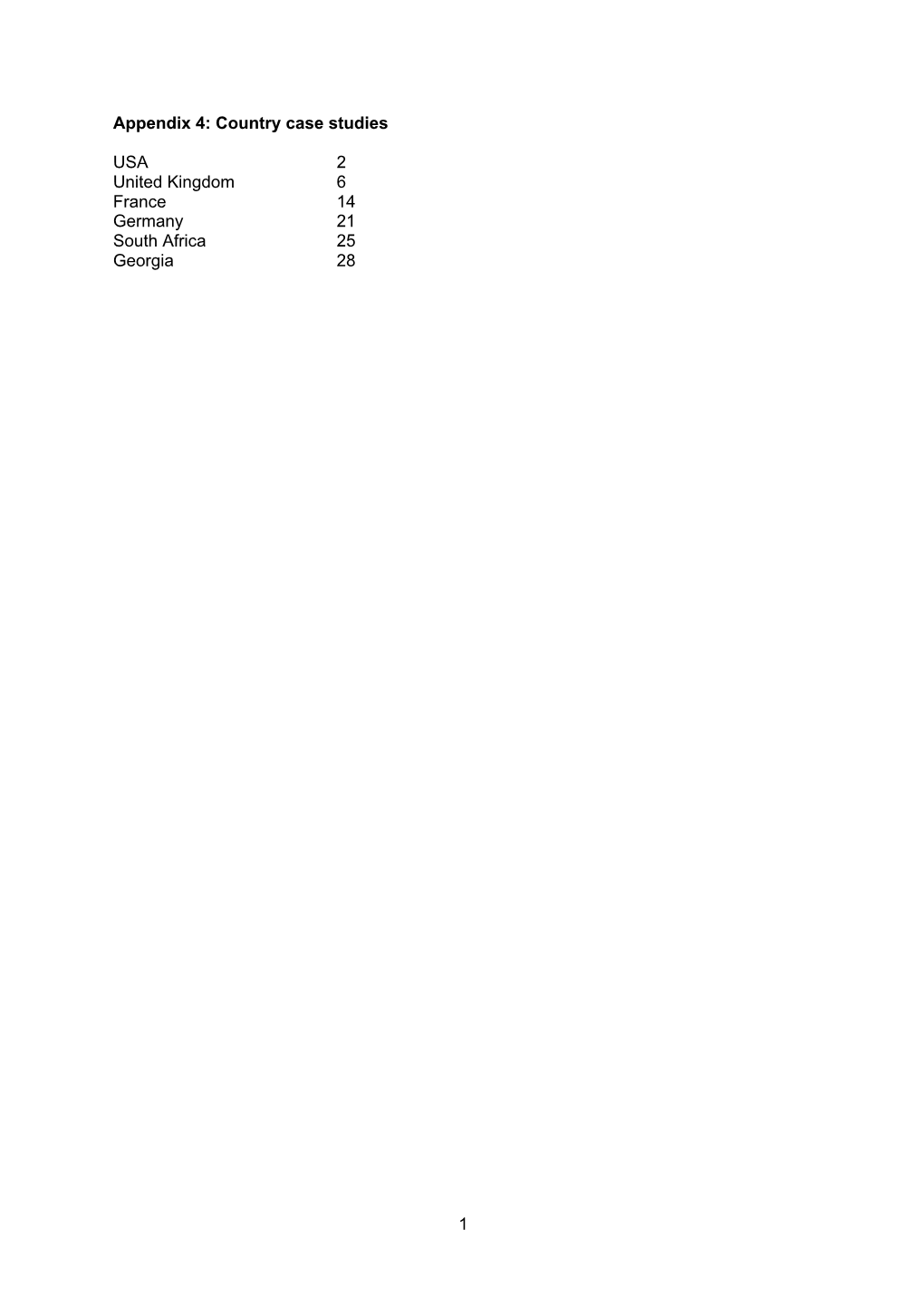 1 Appendix 4: Country Case Studies