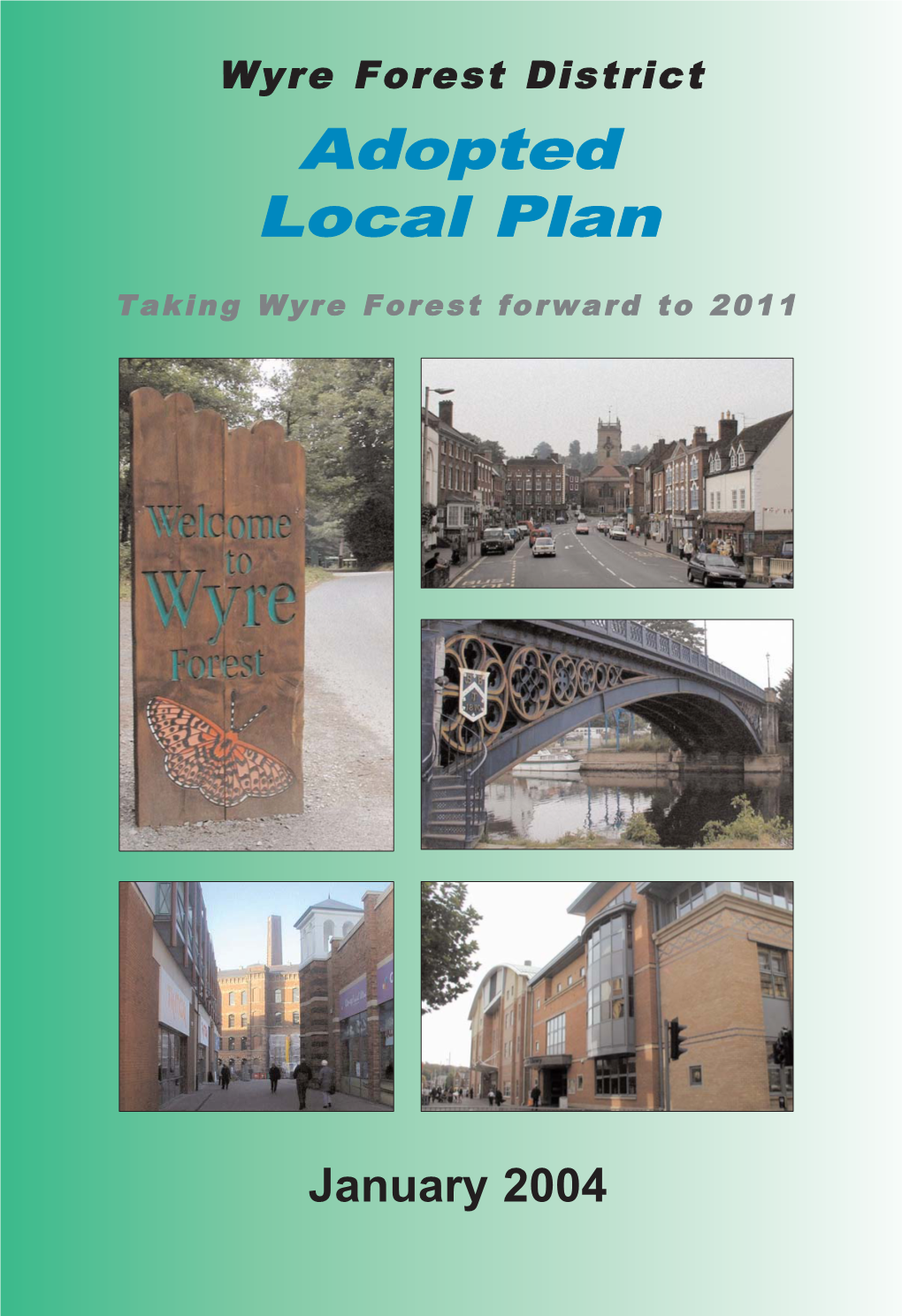 Housing and Employment Land Provision Required to Meet the Needs of the District up to 2011