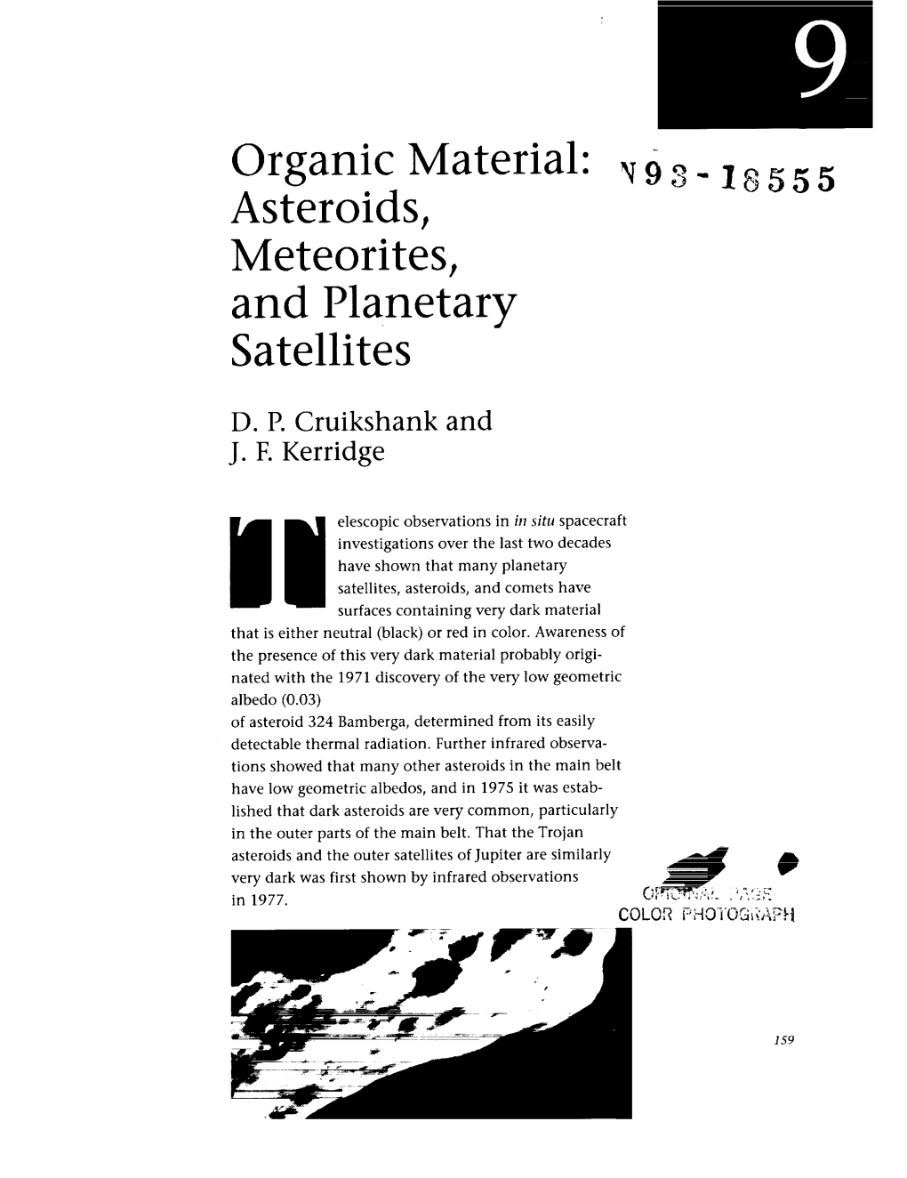 Organic Material: Asteroids, Meteorites, and Planetary Satellites