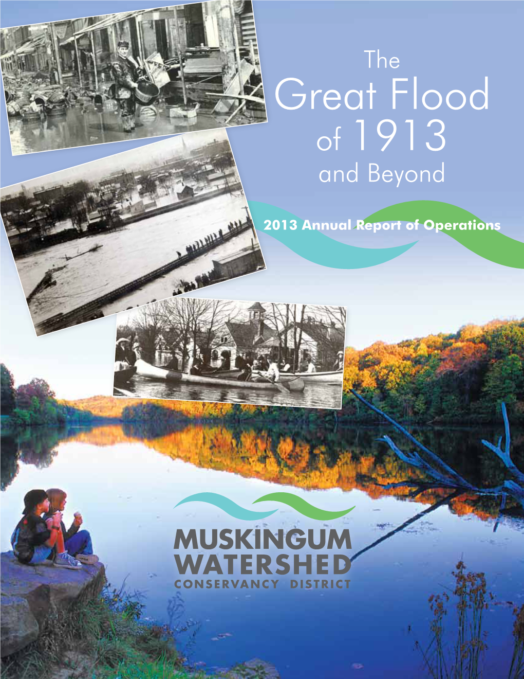 Great Flood of 1913 and Beyond