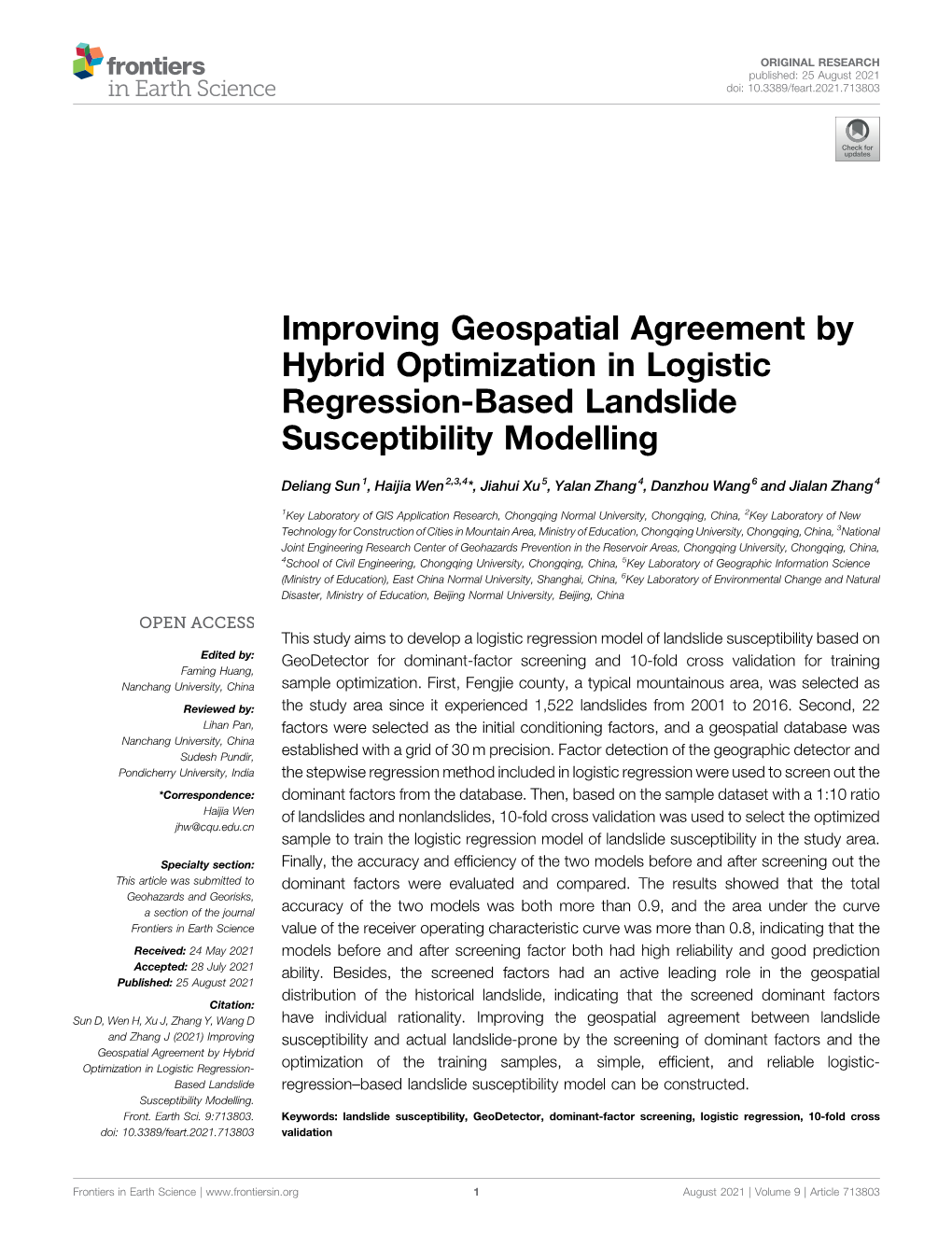 Improving Geospatial Agreement by Hybrid Optimization in Logistic Regression-Based Landslide Susceptibility Modelling