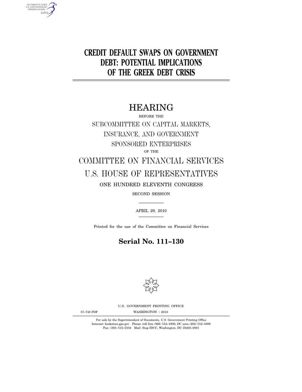 Credit Default Swaps on Government Debt: Potential Implications of the Greek Debt Crisis