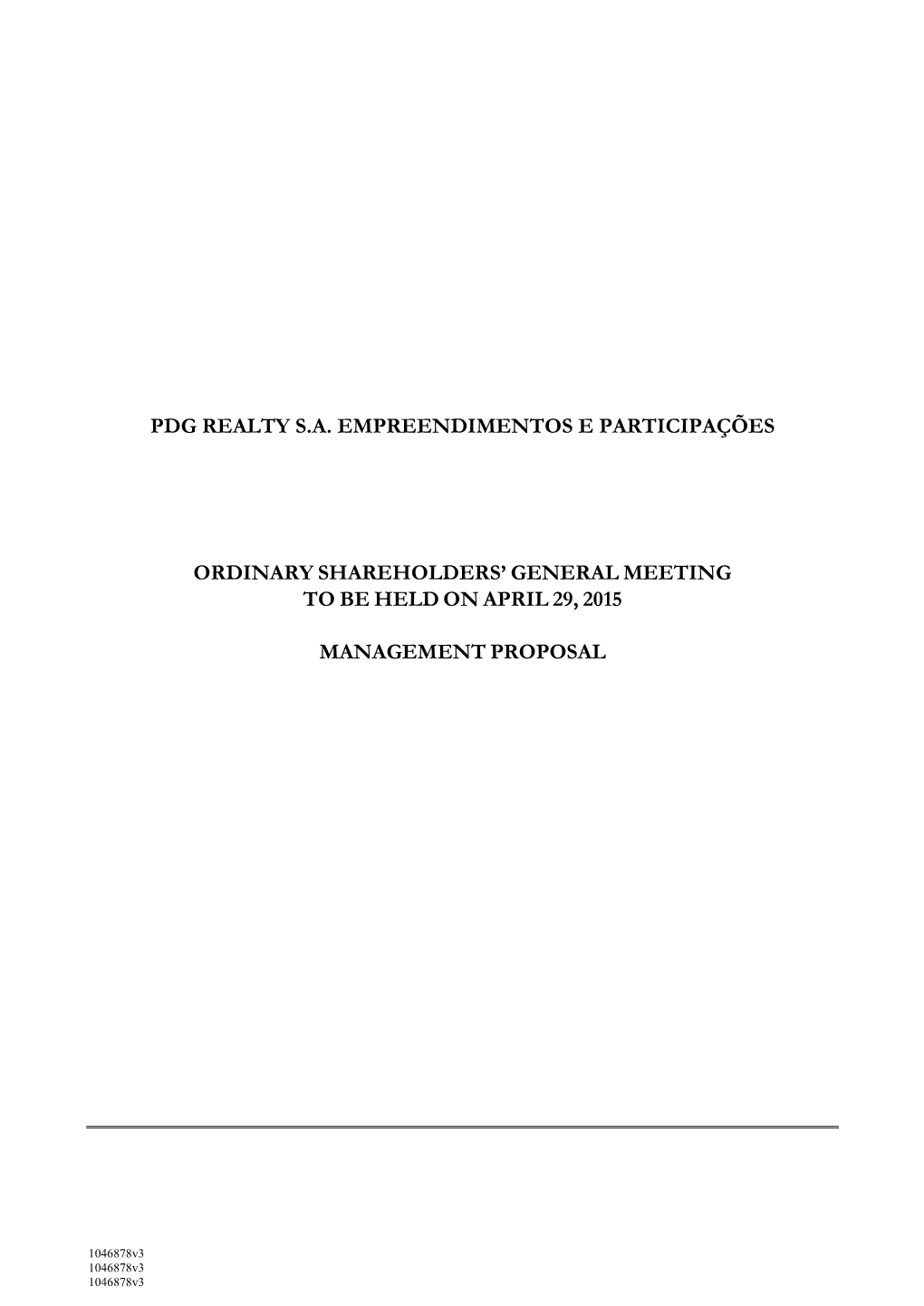 Pdg Realty S.A. Empreendimentos E Participações Ordinary Shareholders' General Meeting to Be Held on April 29, 2015 Manageme