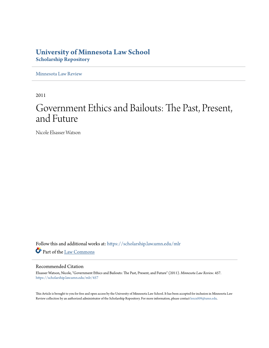 Government Ethics and Bailouts: the Past, Present, and Future