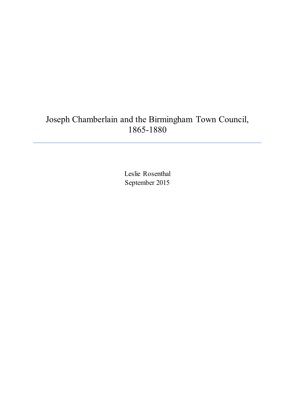 Joseph Chamberlain and the Birmingham Town Council, 1865-1880