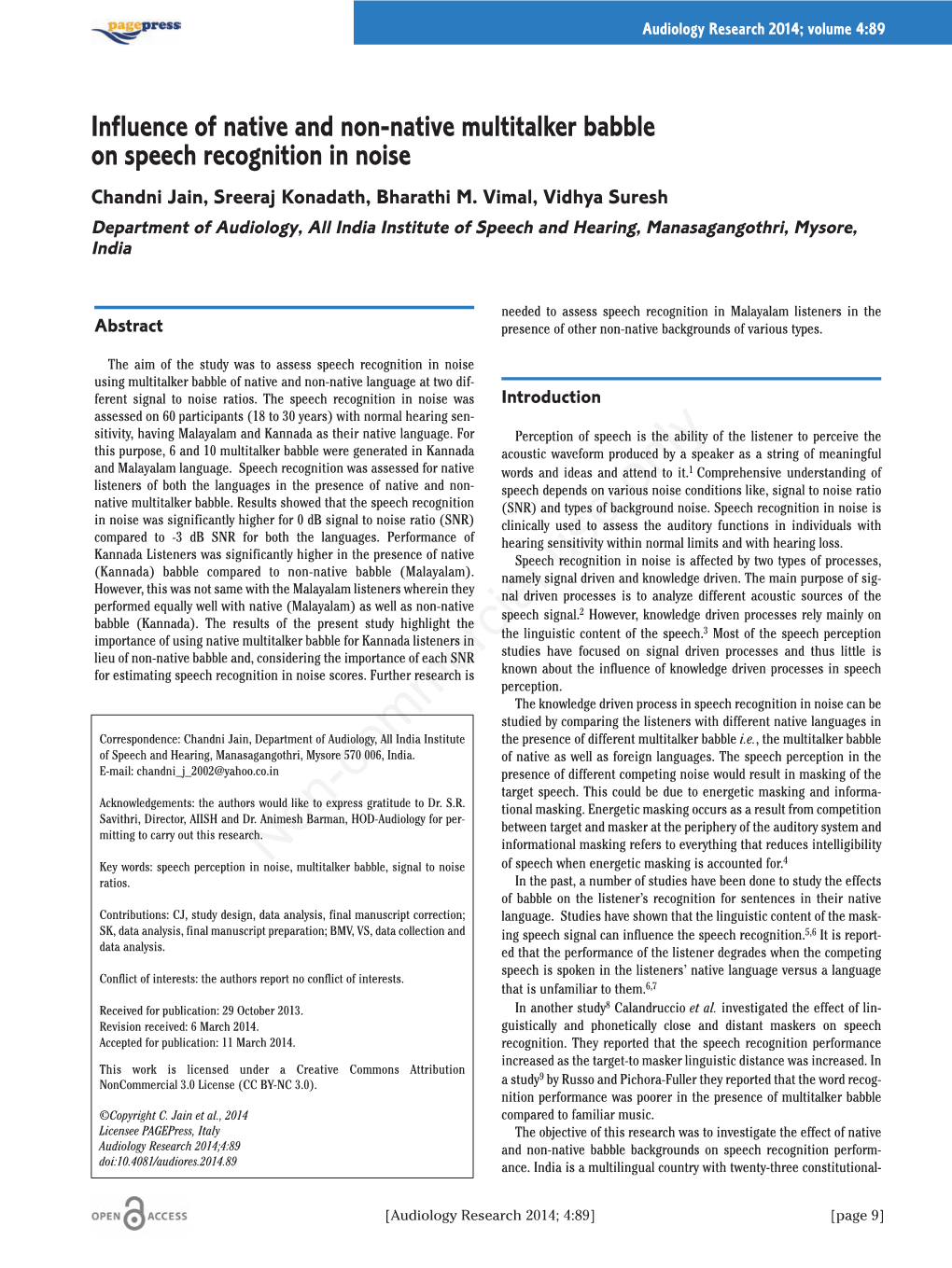 Influence of Native and Non-Native Multitalker Babble on Speech Recognition in Noise Chandni Jain, Sreeraj Konadath, Bharathi M