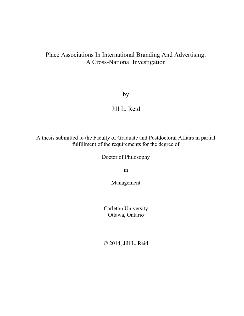 Place Associations in International Branding and Advertising: a Cross-National Investigation by Jill L. Reid