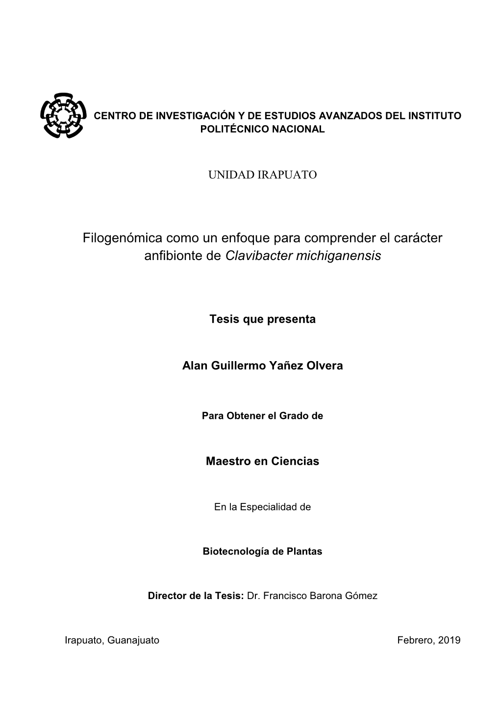 Filogenómica Como Un Enfoque Para Comprender El Carácter Anfibionte De Clavibacter Michiganensis