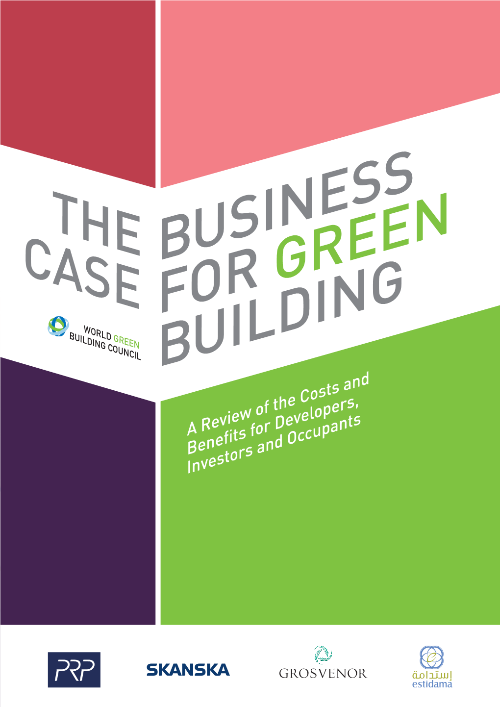 The Business Case for Green Building Report (2013)