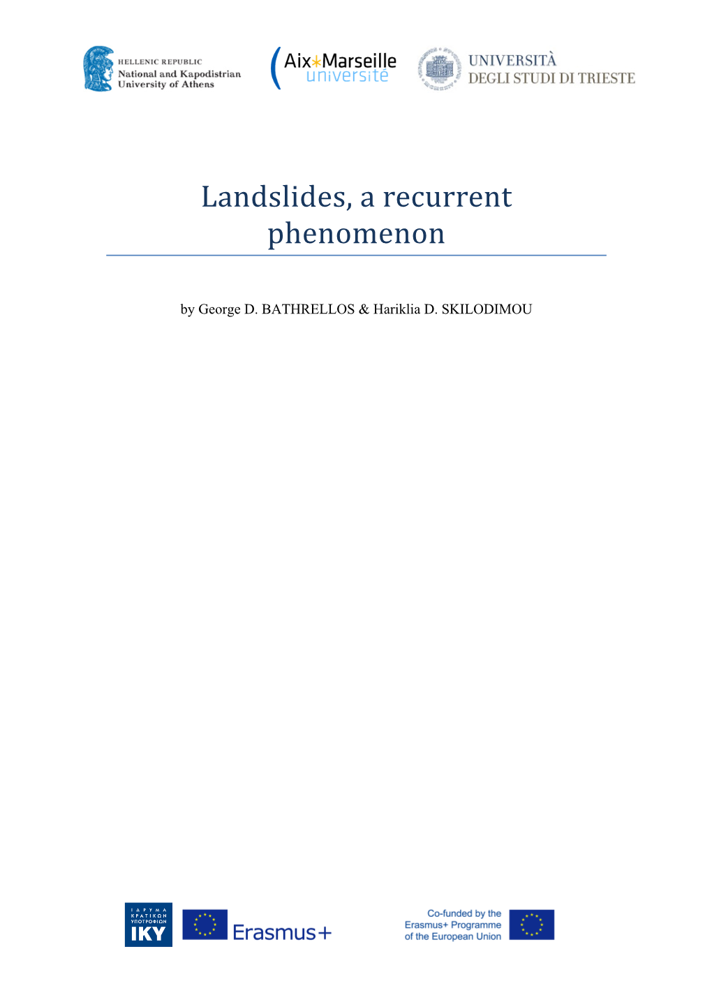 Landslides, a Recurrent Phenomenon