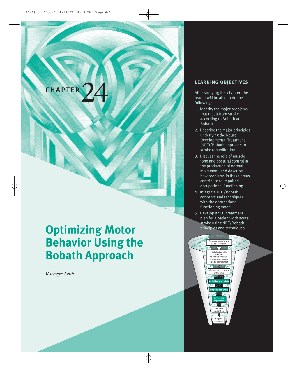 CHAPTER 24—Optimizing Motor Behavior Using the Bobath Approach 643
