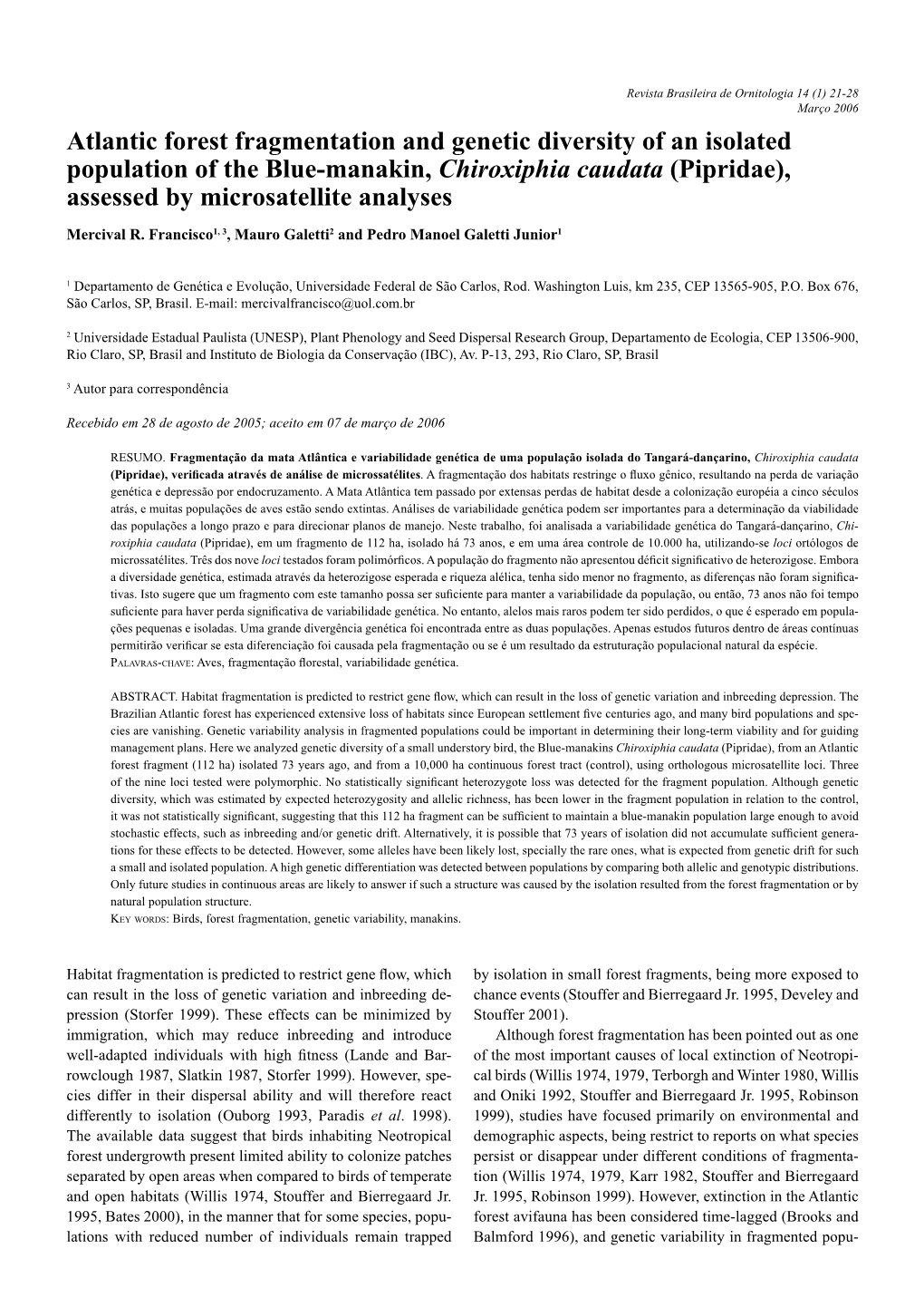 Atlantic Forest Fragmentation and Genetic Diversity of An