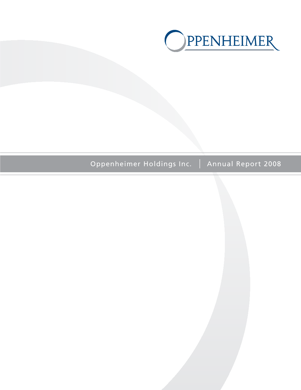 Oppenheimer Holdings Inc. Annual Report 2008