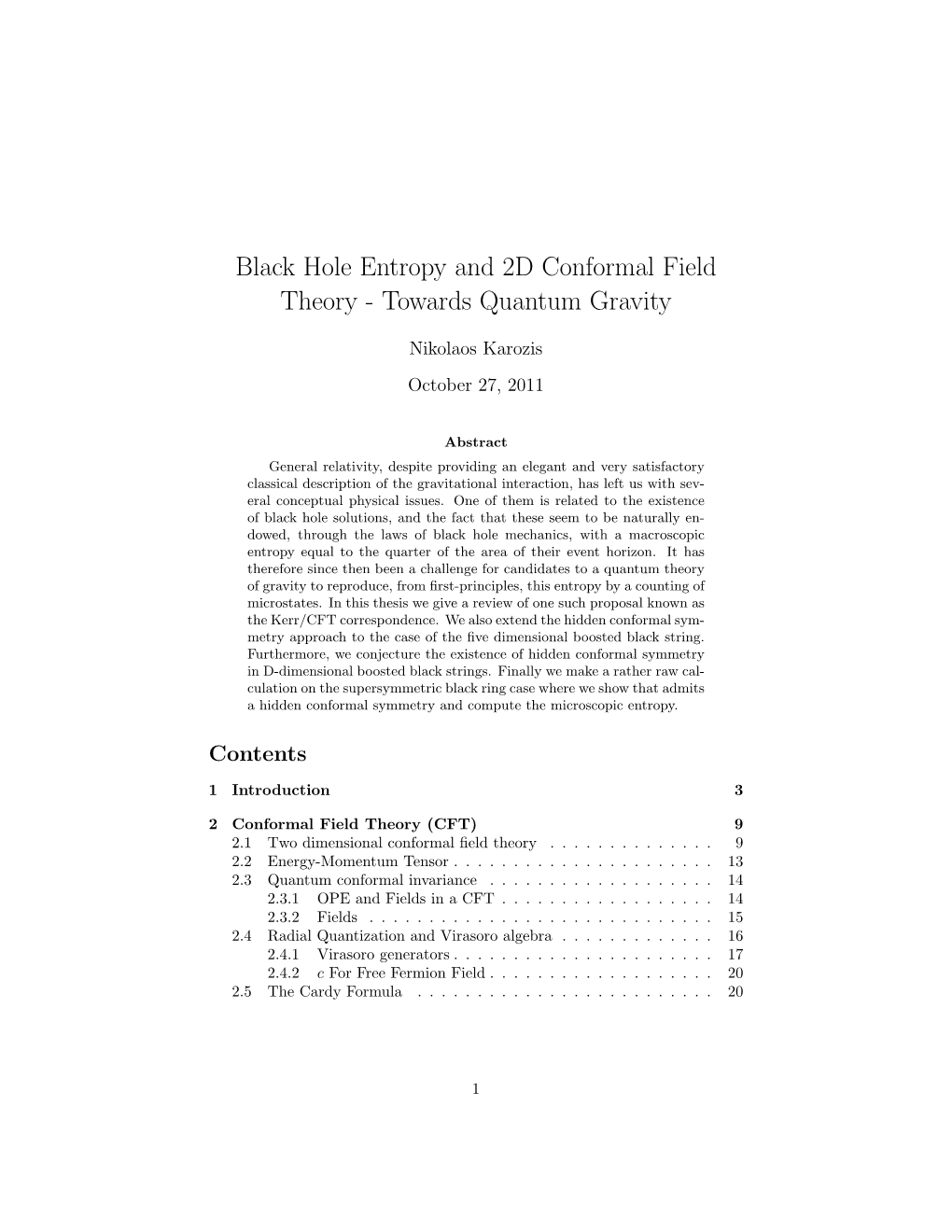 Black Hole Entropy and 2D Conformal Field Theory - Towards Quantum Gravity