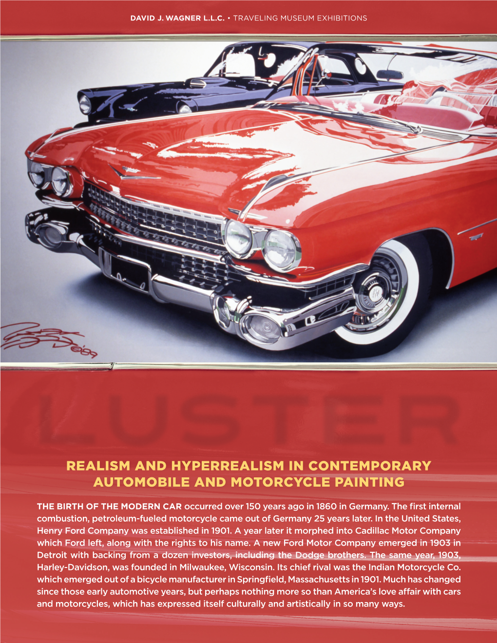 LUSTER: Realism and Hyperrealism in Contemporary Automobile And