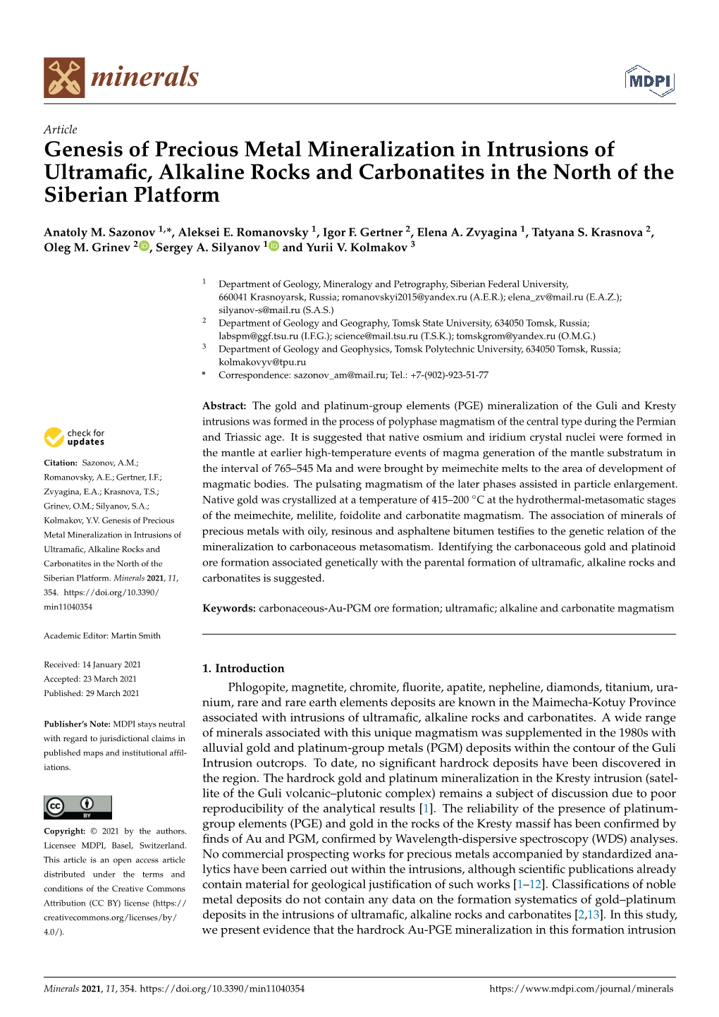 Genesis of Precious Metal Mineralization in Intrusions of Ultramaﬁc, Alkaline Rocks and Carbonatites in the North of the Siberian Platform