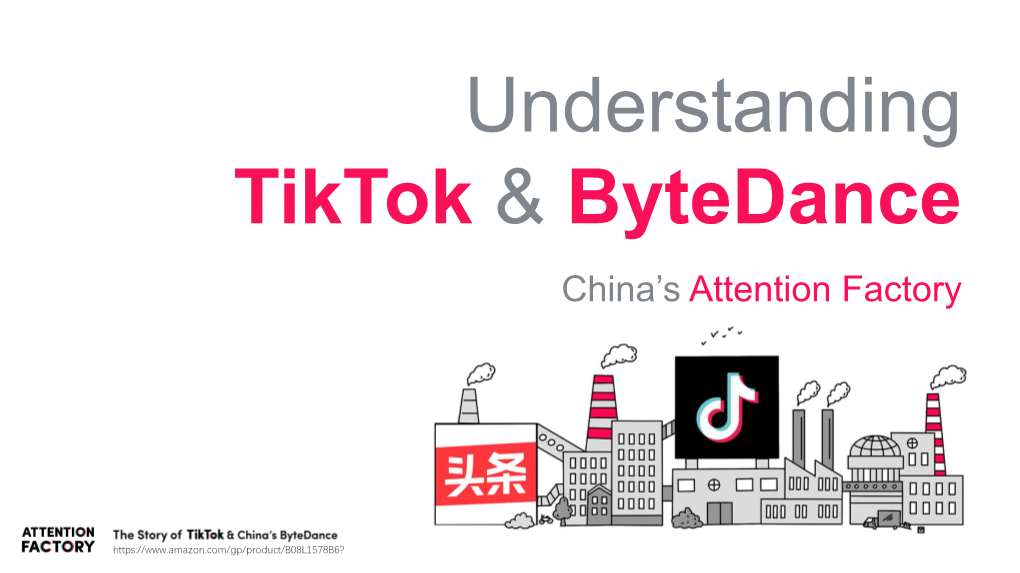 Tiktok & Bytedance