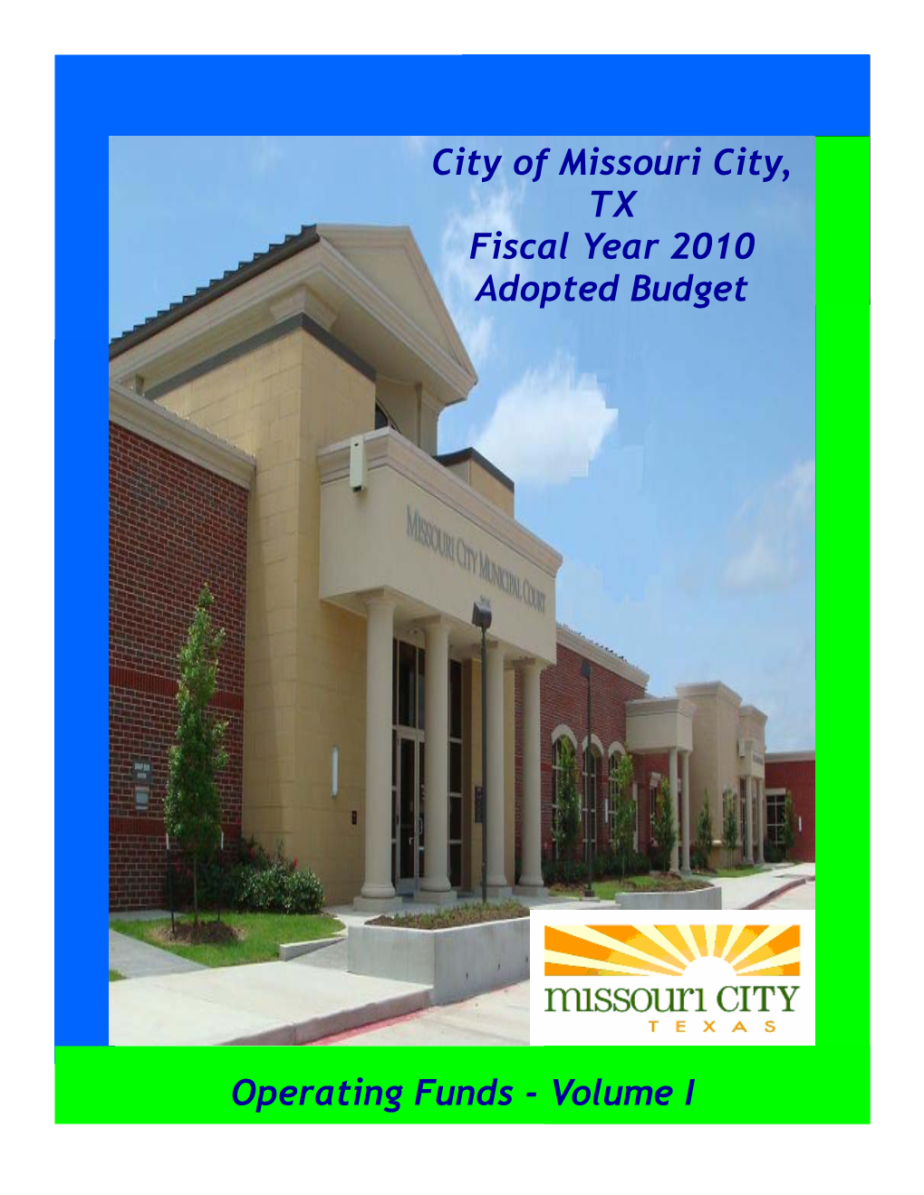 City of Missouri City, TX Fiscal Year 2010 Adopted Budget Operating